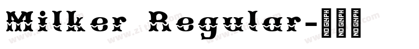 Milker Regular字体转换 Milker Regular字体转换